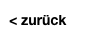 < zurück